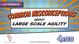 Common Misconceptions About Large Scale Agility